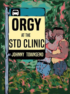 cover image of Orgy at the STD Clinic
